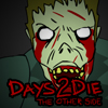 Days2Die – die andere Seite